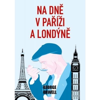 Na dně v Paříží a Londýně - George Orwell – Zboží Mobilmania