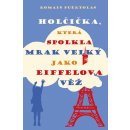 Holčička, která spolkla mrak velký jako Eiffelova věž - Romain Puértolas