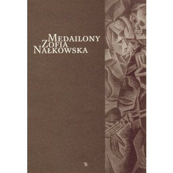 Medailony - Zofia Nałkowska