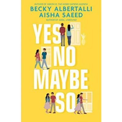Yes No Maybe So - Becky Albertalli