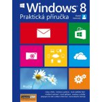 WINDOWS 8 - Praktická příručka - Klatovský Karel – Hledejceny.cz