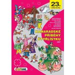 Kamarádské příběhy Čtyřlístku - Ljuba Štíplová – Zboží Dáma Kamarádské příběhy Čtyřlístku - Ljuba Štíplová – Zboží Dáma