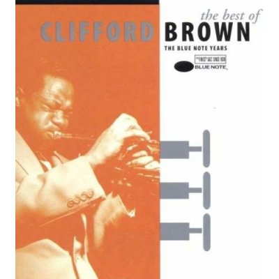 Clifford Brown - The Best Of Clifford Brown CD – Zbozi.Blesk.cz