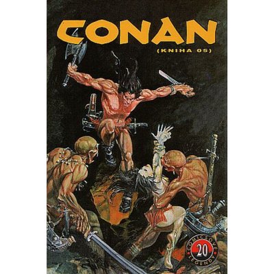 Conan kniha O5 Comicsové legendy 20 Thomas Roy, Bu