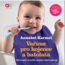 Vaříme pro kojence a batolata - Karmel Annabel