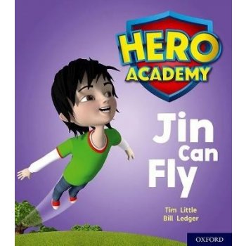 Hero Academy: Oxford Level 1, Lilac Book Band: Jin Can Fly