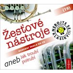 Various - NEBOJTE SE KLASIKY:ZESTOVE NASTROJE CD – Hledejceny.cz