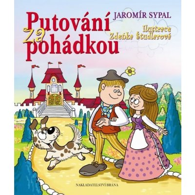 Putování pohádkového poutníka Kniha - Sypal Jaromír