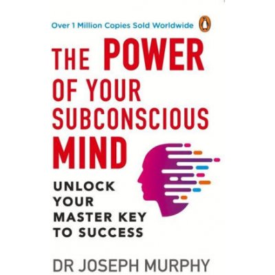The Power of Your Subconscious Mind Premium Paperback, Penguin India: A Personal Transformation and Development Book, Understanding Human Psychology