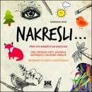 Nakresli... - Přes sto námětů na kreslení - Divá Mariana