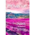 Provence známá i neznámá – Hledejceny.cz