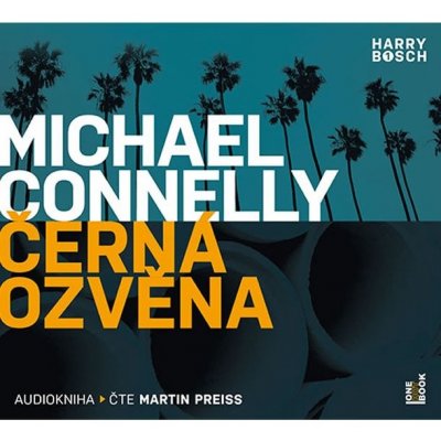 Černá ozvěna - Connelly Michael – Zbozi.Blesk.cz