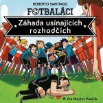 Fotbaláci I. - Záhada usínajících rozhodčích - Santiago Roberto – Sleviste.cz