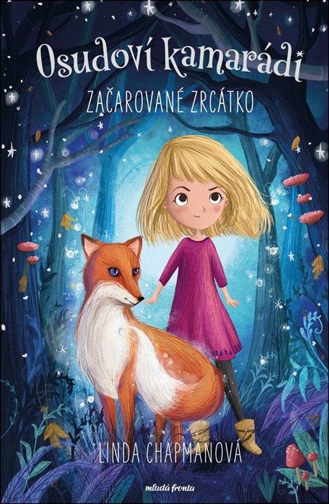 Osudoví kamarádi 1 - Začarované zrcátko, 2. vydání - Linda Chapman