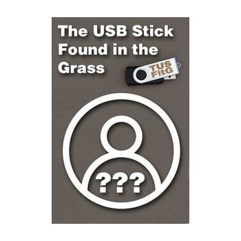 The USB Stick Found in the Grass