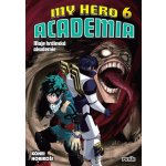 My Hero Academia - Moje hrdinská akademie 6: Potíže - Kóhei Horikoši – Hledejceny.cz