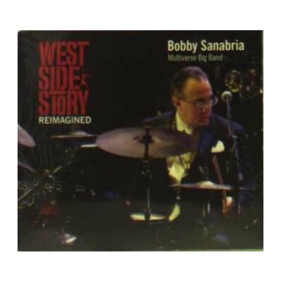 2 Bobby Sanabria - West Side Story Reimagined CD – Hledejceny.cz