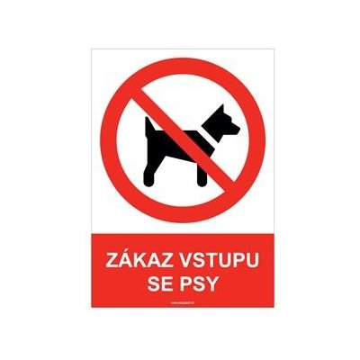 ZÁKAZ VSTUPU SE PSY - bezpečnostní tabulka, samolepka A5 – Hledejceny.cz