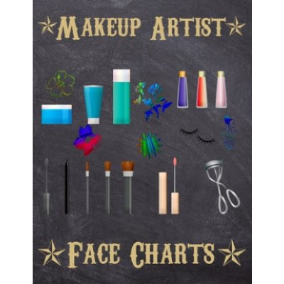 Makeup Artist Face Charts: Makeup cards to paint the face directly on paper with real make-up - Ideal for: professional make-up artists, vloggers