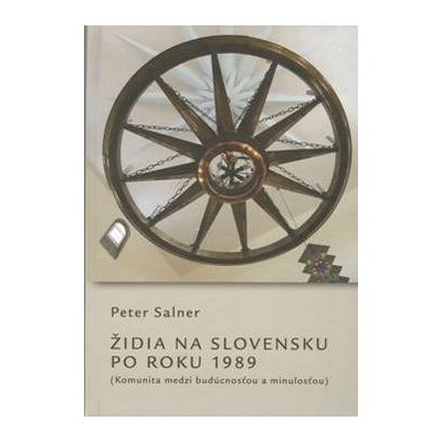 Židia na Slovensku po roku 1989 - Peter Salner