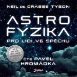 Astrofyzika pro lidi ve spěchu – Zboží Dáma
