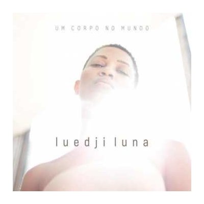 Luedji Luna - Um Corpo No Mundo LP – Sleviste.cz