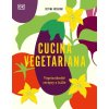 Kniha Cucina Vegetariana - Vegetariánské recepty z Itálie - Cettina Vicenzino