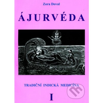 Ajurvéda 1 Tradiční indická medicína – Zboží Mobilmania