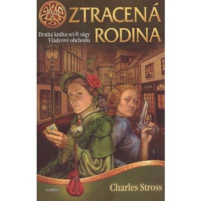 Ztracená rodina - Vládcové obchodu 2 - Charles Stross – Zboží Mobilmania