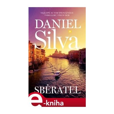 Sběratel - Daniel Silva – Hledejceny.cz