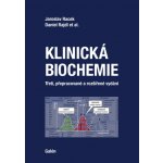 Klinická biochemie - Jaroslav Racek, Daniel Rajdl – Hledejceny.cz