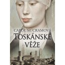 Toskánské věže - Carol M. Cramová