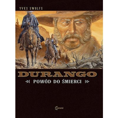 Durango Tom 8 Powód do śmierci