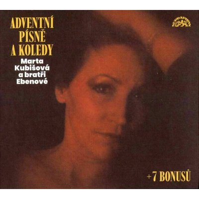 Kubišová Marta,Bratři Ebenové - Adventní písně a koledy CD – Sleviste.cz