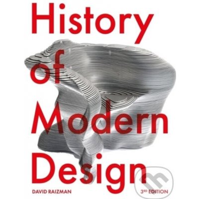 History of Modern Design - David Raizman – Zboží Mobilmania