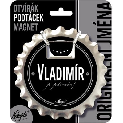Nekupto Otvírák na pivo, podtácek se jménem Vladimír V.I.P. – Sleviste.cz