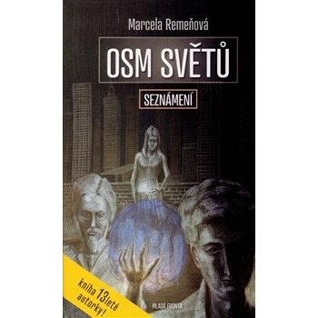 Osm světů 1 - Seznámení