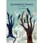 Dyslektická čítanka pro 8. - 9. ročník - Zdena Michalová – Hledejceny.cz