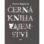 Černá kniha tajemství Fiona E. Higginsová – Hledejceny.cz