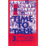Time to Talk 3 - kniha pro studenty - Sarah Peters, Tomáš Gráf – Zboží Mobilmania