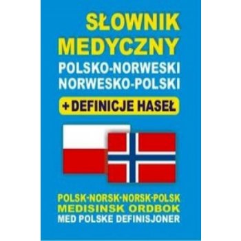 Słownik medyczny polsko-norweski norwesko-polski + definicje haseł