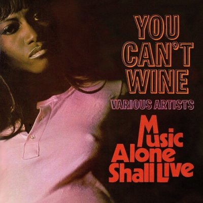 You Can'T Wine / Music Alone Shall Live - Expanded Edition - Various CD – Zboží Mobilmania