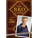 The Bro Code - Barney Stinson, Matt Kuhn – Zboží Mobilmania