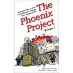 The Phoenix Project: A Graphic Novel about It, Devops, and Helping Your Business Win Gene Kim – Hledejceny.cz