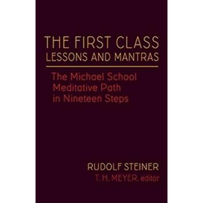 FIRST CLASS LESSONS AND MANTRAS