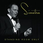 Frank Sinatra - Standing Room Only - CD