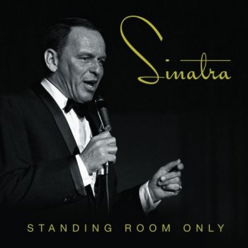 Frank Sinatra - Standing Room Only - CD