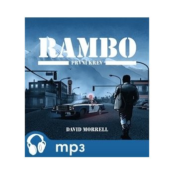 Rambo: První krev - David Morrell