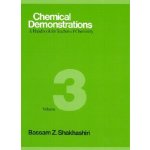 Chemical Demonstrations, Volume 3, 3: A Handbook for Teachers of Chemistry Shakhashiri Bassam Z.Pevná vazba – Hledejceny.cz