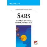 SARS - Prymula Roman, Špliňo Miroslav – Hledejceny.cz